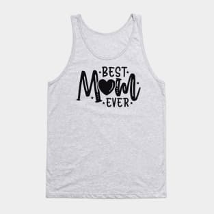 Best Mom Ever Tank Top